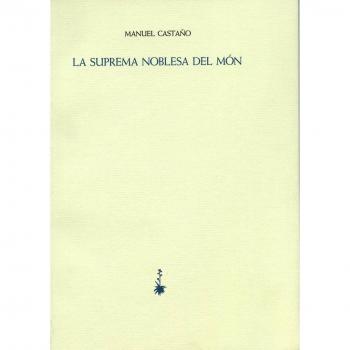 La suprema noblesa del món