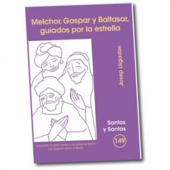 MELCHOR, GASPAR Y BALTASAR, GUIADOS POR LA ESTRELLA
