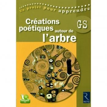 Créations poétiques autour de l'arbre (+ CD-Rom)