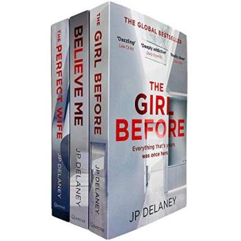 JP Delaney 3 Books Collection Set (The Girl Before, Believe Me & The Perfect Wife)