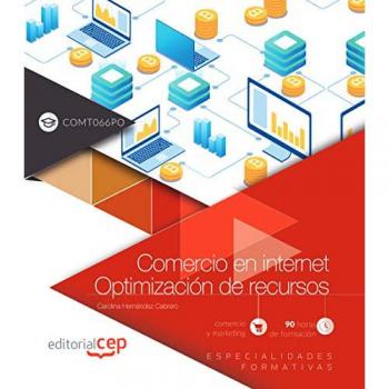Comercio en internet. Optimización de recursos (COMT066PO). Especialidades formativas