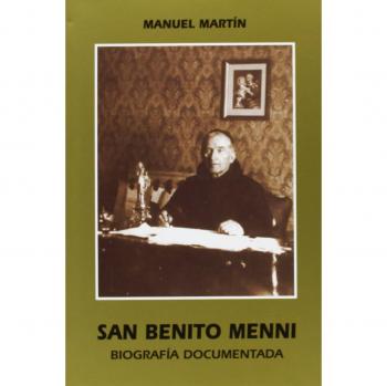 San Benito Menni. Biografia Documentada