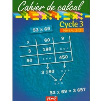 Cahier de calcul Cycle 3 niveau 2-D