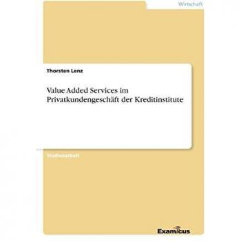 Value Added Services im Privatkundengeschäft der Kreditinstitute