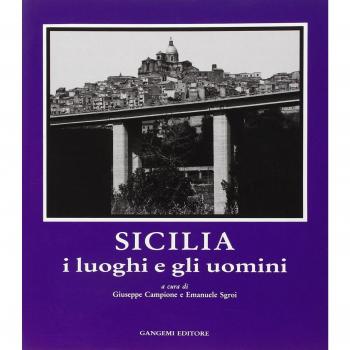 Sicilia: i luoghi e gli uomini