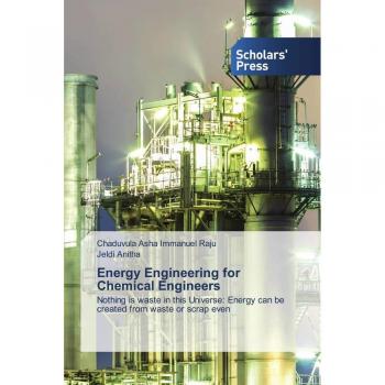Asha Immanuel Raju, Chaduvula: Energy Engineering for Chemical Engineers