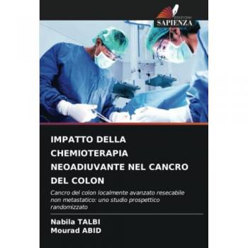 IMPATTO DELLA CHEMIOTERAPIA NEOADIUVANTE NEL CANCRO DEL COLON
