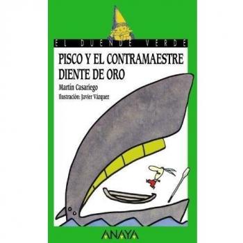 Pisco y el contramaestre diente de oro