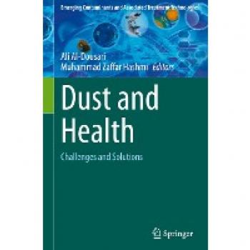 Dust and Health: Challenges and Solutions (Emerging Contaminants and Associated Treatment Technologies)