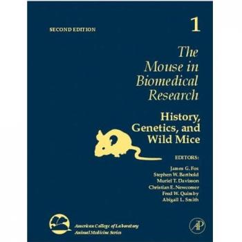 The Mouse in Biomedical Research: History, Wild Mice, and Genetics: 1