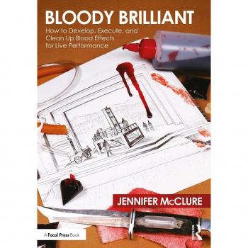 Vitalsource Technologies, Inc. Bloody Brilliant: How To Develop, Execute, And Clean Up Blood Effects F