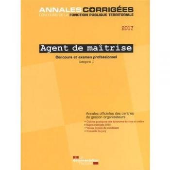 Agent de maîtrise 2017  Concours et examen professionnel