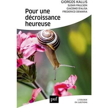 Plaidoyer pour une décroissance heureuse