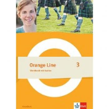 Orange Line 3 Grundkurs: Workbook mit Audios Klasse 7 (Orange Line. Ausgabe ab 2022)