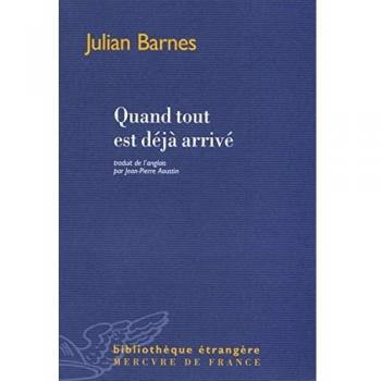 Quand Tout Est Déjà Arrivé