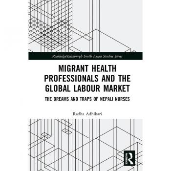 Migrant Health Professionals and the Global Labour Market