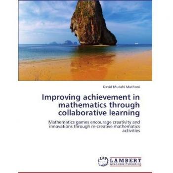 Improving achievement in mathematics through collaborative learning
