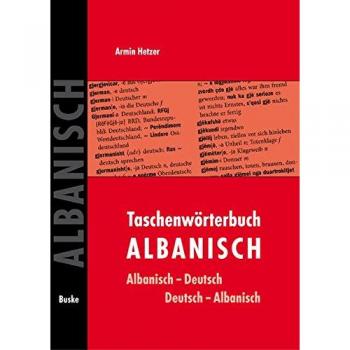 Taschenwörterbuch Albanisch-Deutsch / Deutsch-Albanisch