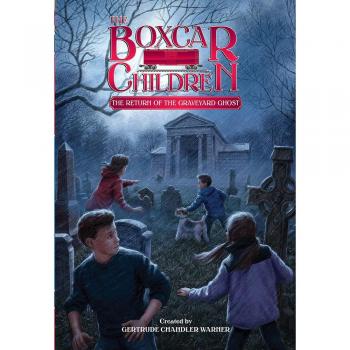 The Return of the Graveyard Ghost Gertrude Chandler Warner