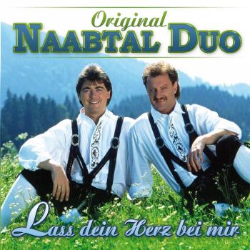 Lass Dein Herz Bei Mir Original Naabtal Duo: