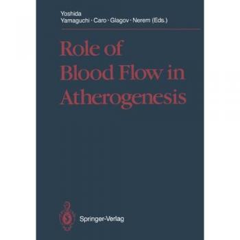 Role of Blood Flow in Atherogenesis