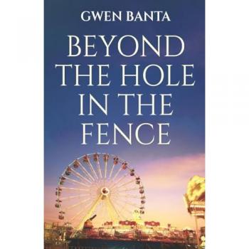 Beyond the Hole in the Fence