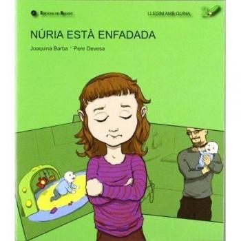 Nuria esta enfadada (Tapa blanda).