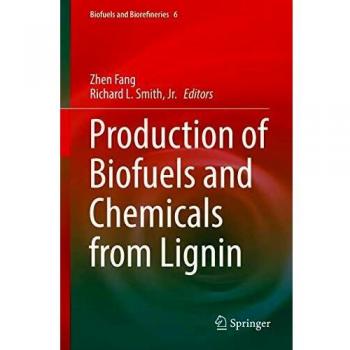 Production of Biofuels and Chemicals from Lignin