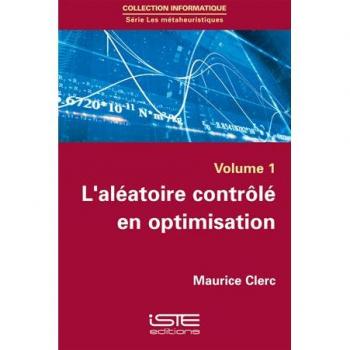 L’aléatoire contrôlé en optimisation