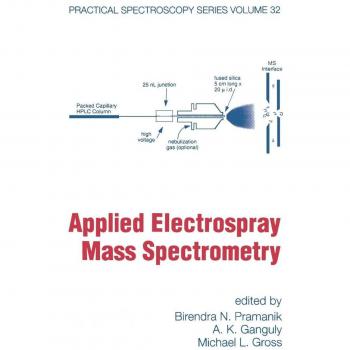 Marcel Dekker, Inc. Applied Electrospray Mass Spectrometry (Hardback)