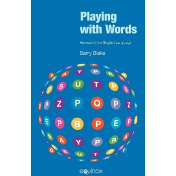 Playing with Words: Humour in the English Language