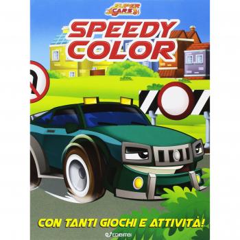 Speedy color. Super cars. Ediz. illustrata
