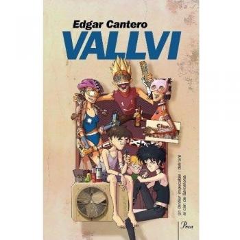 Vallvi: Un thriller impecable i delirant al cim de Barcelona (Tapa blanda con solapas).