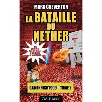 Les Aventures de Gameknight999 Tome 2 Grand Format