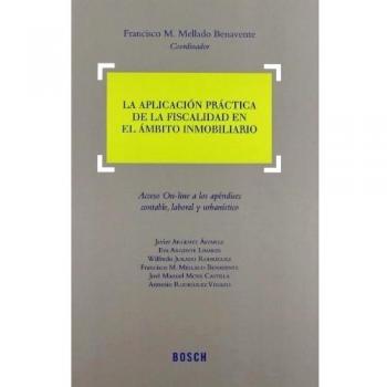 La aplicación práctica de la fiscalidad en el ámbito inmobiliario