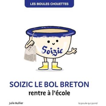 SOIZIC LE BOL BRETON RENTRE À L'ÉCOLE