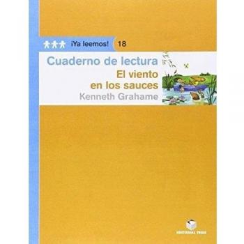 Cuaderno de lectura. El viento en los sauces. ¡Ya leemos! 18 (Tapa blanda).
