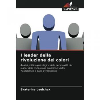 Lyulchak, Ekaterina: I leader della rivoluzione dei colori