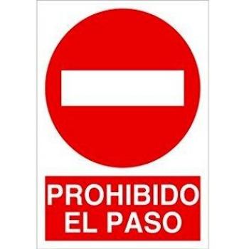 Cartel de prohibido el paso 297x210 mm en poliestireno