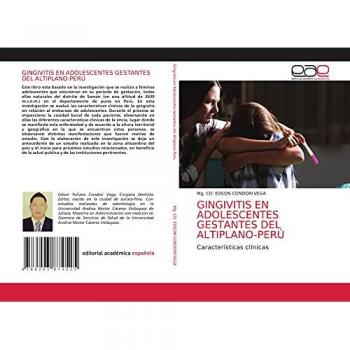 GINGIVITIS EN ADOLESCENTES GESTANTES DEL ALTIPLANO-PERÚ: Características clínicas
