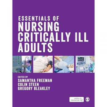 Samantha Freeman Essentials of Nursing Critically Ill Adults