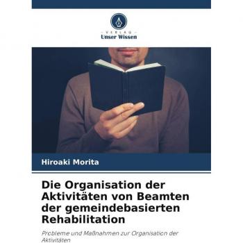 Die Organisation der Aktivitäten von Beamten der gemeindebasierten Rehabilitation