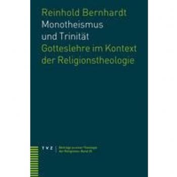 Bernhardt, Reinhold: Monotheismus und Trinität