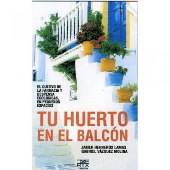 Tu huerto en el balcon