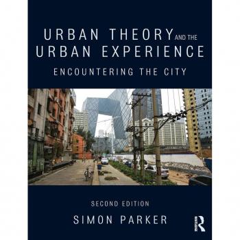 Urban Theory And The Urban Experience: Encountering The City (Paperback)
