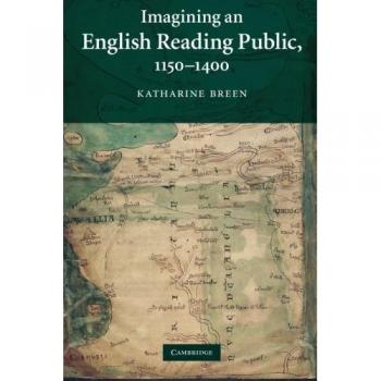 Imagining an English Reading Public, 1150-1400