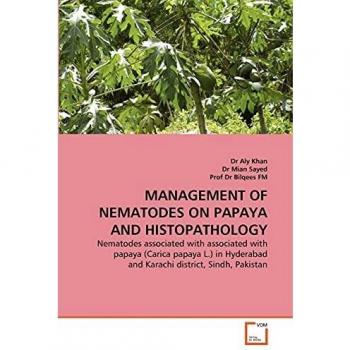 MANAGEMENT OF NEMATODES ON PAPAYA AND HISTOPATHOLOGY: Nematodes associated with associated with papaya