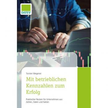 Mit betrieblichen Kennzahlen zum Erfolg