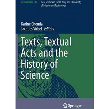 Texts, Textual Acts and the History of Science