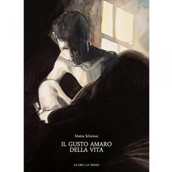 Il gusto amaro della vita